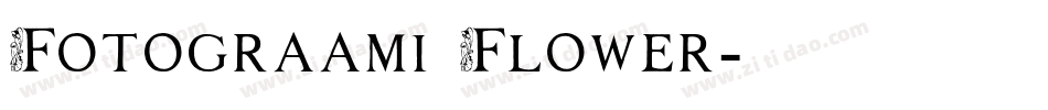Fotograami Flower字体转换